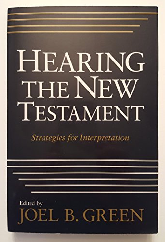 9780853646877: Hearing the New Testament: Strategies for Interpretation