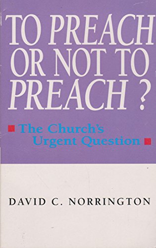 Beispielbild fr To Preach or Not to Preach? zum Verkauf von Goldstone Books