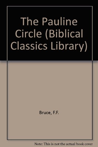 Beispielbild fr The Pauline Circle (Biblical Classics Library) zum Verkauf von AwesomeBooks