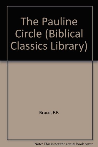 9780853647065: The Pauline Circle: No.14 (Biblical Classics Library)