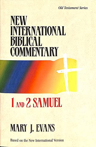 1 and 2 Samuel (New International Biblical Commentary: Old Testament): 06 - Evans, Mary