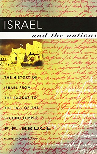 9780853647621: Israel and the Nations: From the Exodus to the Fall of the Second Temple