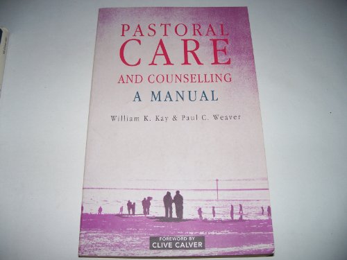 Beispielbild fr Pastoral Care and Counselling: A Manual for the 21st Century zum Verkauf von WorldofBooks