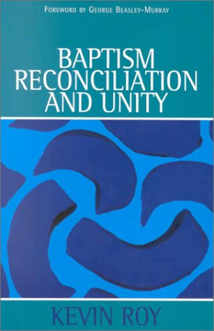Beispielbild fr Baptism, Reconciliation and Unity zum Verkauf von WorldofBooks