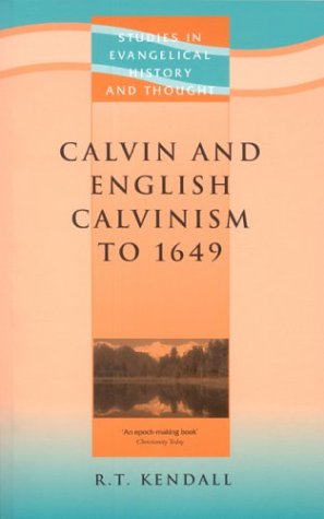 Stock image for Calvin and English Calvinism to 1649 for sale by Anybook.com