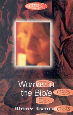 9780853648659: Woman in the Bible: No. 34 (Biblical Classics Library)