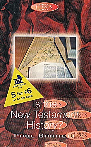 Beispielbild fr Is the New Testament History? zum Verkauf von WorldofBooks