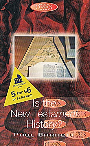 Stock image for Is the New Testament History? for sale by WorldofBooks