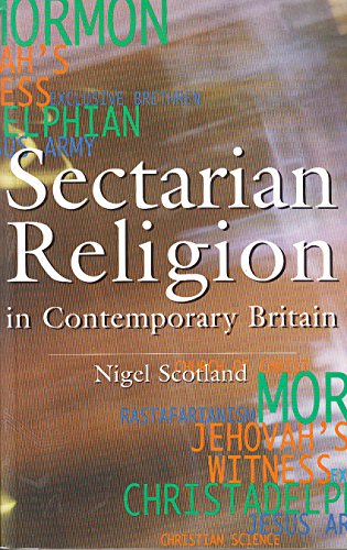 Imagen de archivo de Sectarian Religion in Contemporary Britain a la venta por Geoff Blore`s Books