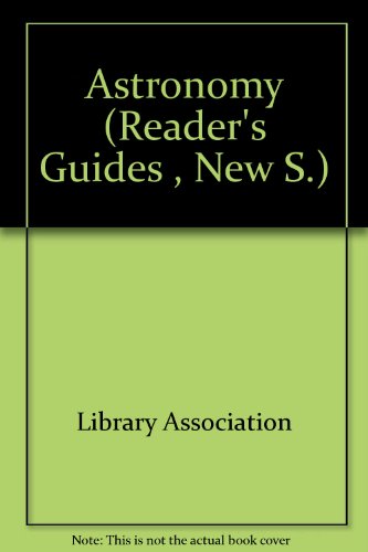 Readers' guide to books on astronomy (9780853651918) by Library Association