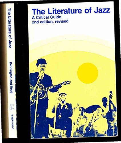 Stock image for Literature of Jazz: Critical Guide for sale by HALCYON BOOKS