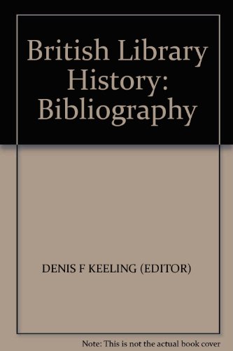 Stock image for British Library History 1973-76: Bibliography (Bibliographic Ser.) for sale by Richard Sylvanus Williams (Est 1976)