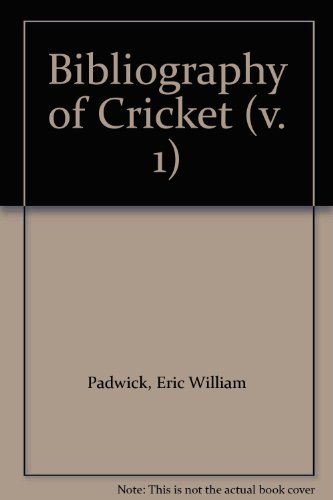 A BIBLIOGRAPHY OF CRICKET