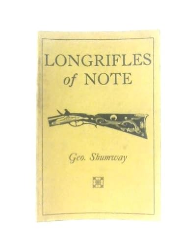 Longrifles of Note, Pennsylvania - Shumway, George