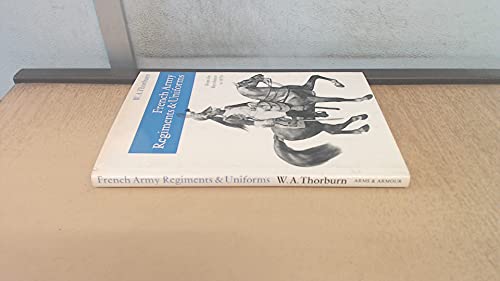 9780853680154: French Army Regiments and Uniforms from the Revolution to 1870 (Illustrated Monographs S.)