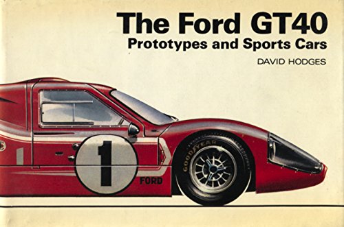 9780853680352: Ford GT40 Prototypes and Sports Cars