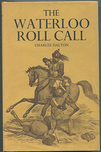 Imagen de archivo de The Waterloo roll call a la venta por Montreal Books
