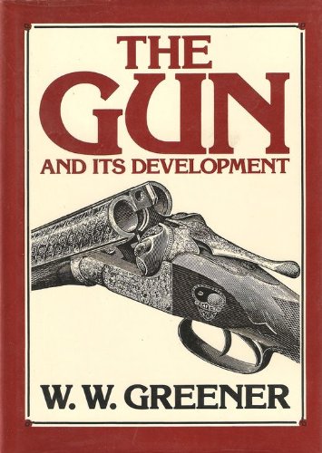 Stock image for The Gun and Its Development for sale by Book Express (NZ)