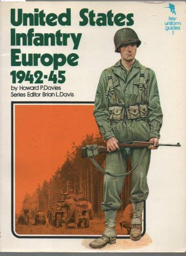 Beispielbild fr United States Infantry Europe 1942-45 zum Verkauf von O+M GmbH Militr- Antiquariat