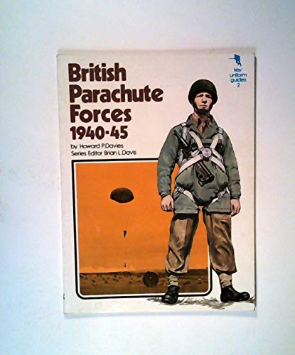 Beispielbild fr Key Uniform Guides: British Parachute Forces, 1940-45 zum Verkauf von WorldofBooks