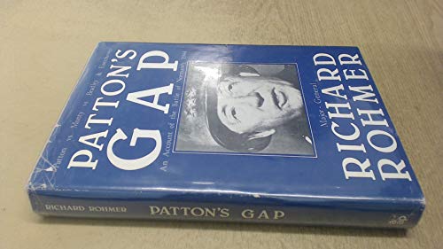 Beispielbild fr Patton's Gap: An Account of the Battle of Normandy 1944 zum Verkauf von WorldofBooks