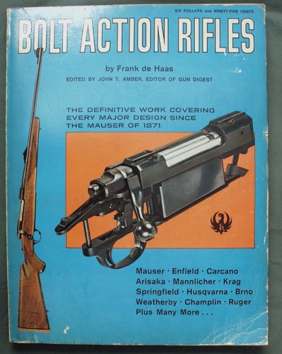 Beispielbild fr Bolt Action Rifles zum Verkauf von Books to consolidate