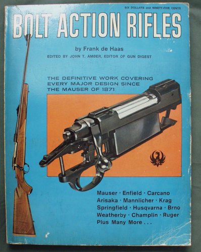 Stock image for Bolt Action Rifles for sale by Books to consolidate