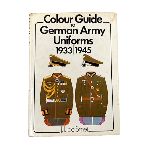 9780853681793: Colour Guide to German Army Uniforms, 1933-45