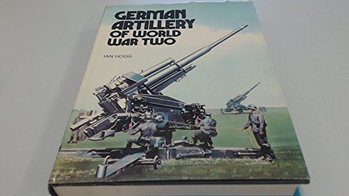 9780853682493: German Artillery of World War Two