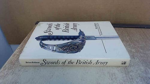 Beispielbild fr Swords of the British Army: The regulation patterns, 1788-1914 zum Verkauf von Books Unplugged