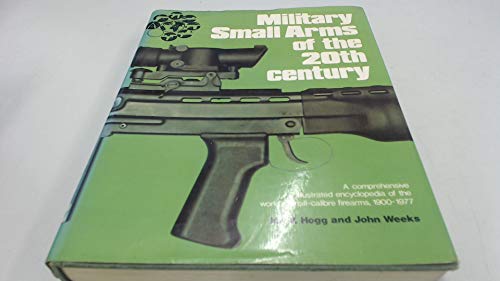 Stock image for MILITARY SMALL ARMS OF THE 20TH CENTURY. for sale by Cambridge Rare Books