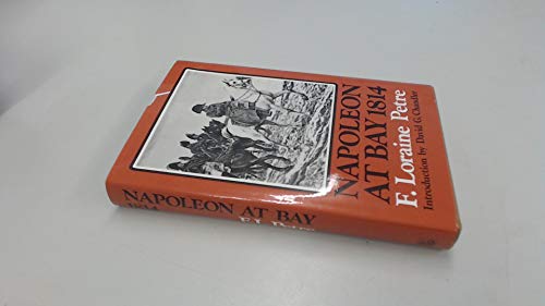 Stock image for Napoleon At Bay 1814 for sale by M and M Books