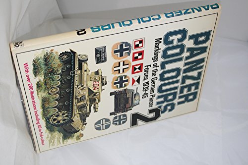 Stock image for Panzer Colors, Vol. 2: Markings of the German Army Panzer Forces, 1939-45 for sale by MusicMagpie