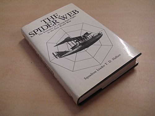 Beispielbild fr The Spider Web The Romance of a Flying - Boat Flight in the First World War zum Verkauf von Babushka Books & Framers