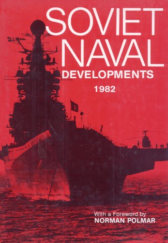 Soviet Naval Developments 1982