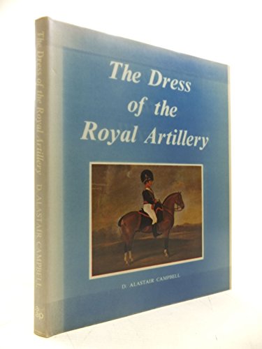 The Dress of the Royal Atillery.