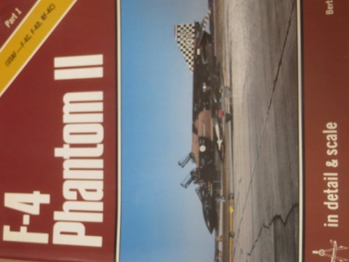 9780853685012: F-4 Phantom II in Detail & Scale, Part 1: USAF F-4C, F-4D, RF-4C