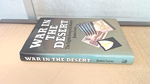 Stock image for War in the desert: The Eighth Army at El Alamein for sale by Bookmans