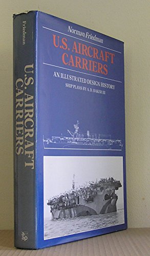 9780853685760: U.S. aircraft carriers: An illustrated design history