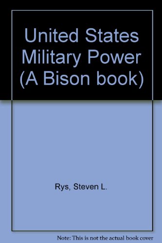 9780853685913: U.S. military power