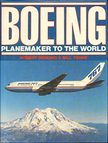 Boeing: Planemaker to the World (9780853685951) by Robert Redding