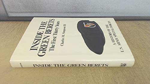 9780853685999: Inside the Green Berets: The First Thirty Years - A History of the U.S.Army Special Forces