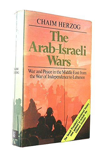 Stock image for Arab-Israeli Wars: War and Peace in the Middle East, from the War of Independence to Lebanon for sale by ZBK Books