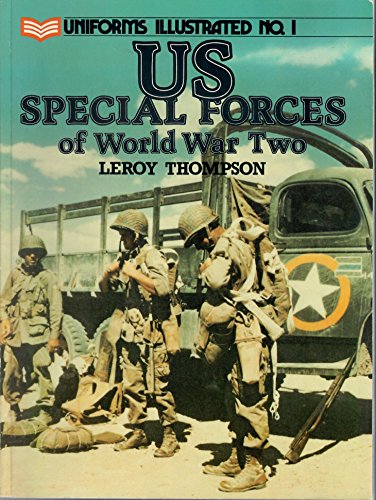 Beispielbild fr Uniforms Illustrated, No. 1: U.S. Special Forces of Ww II (U. S. Special Forces of World War II) zum Verkauf von Books From California