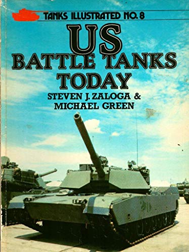 9780853686279: United States Battle Tanks Today