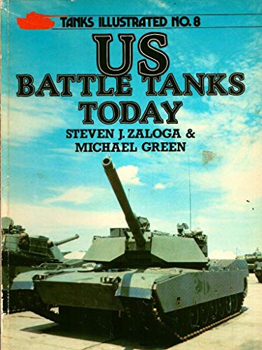 Stock image for United States Battle Tanks Today for sale by HPB-Ruby