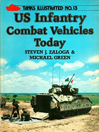 9780853686637: U.S. Infantry Combat Vehicles Today