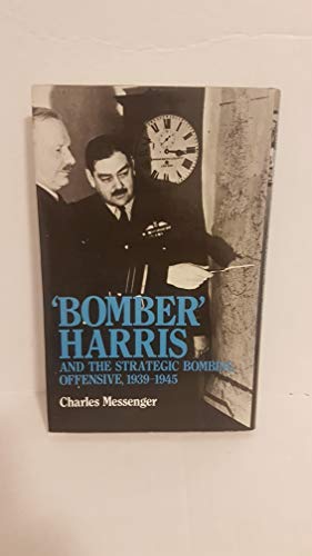 Imagen de archivo de Bomber" Harris and the Strategic Bombing Offensive, 1939-45 a la venta por WorldofBooks