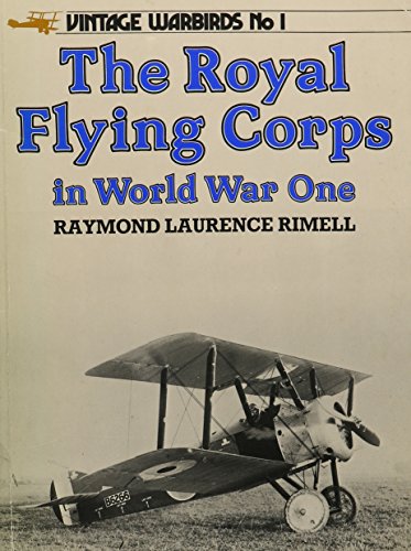 9780853686934: The Royal Flying Corps in World War One: No 1 (Vintage warbirds)