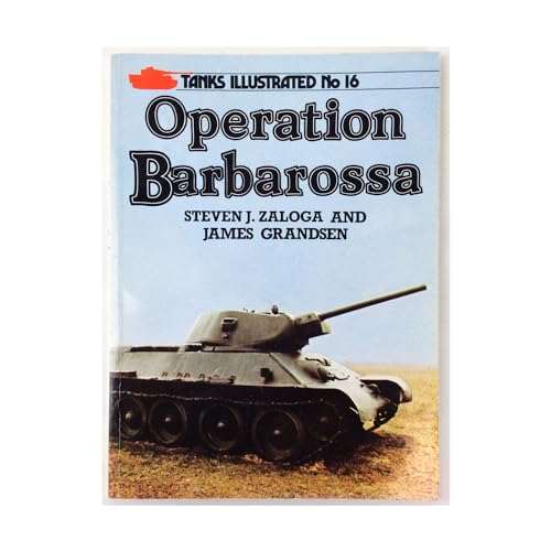 Beispielbild fr Operation Barbarossa (Tanks Illustrated No 16) zum Verkauf von Sessions Book Sales